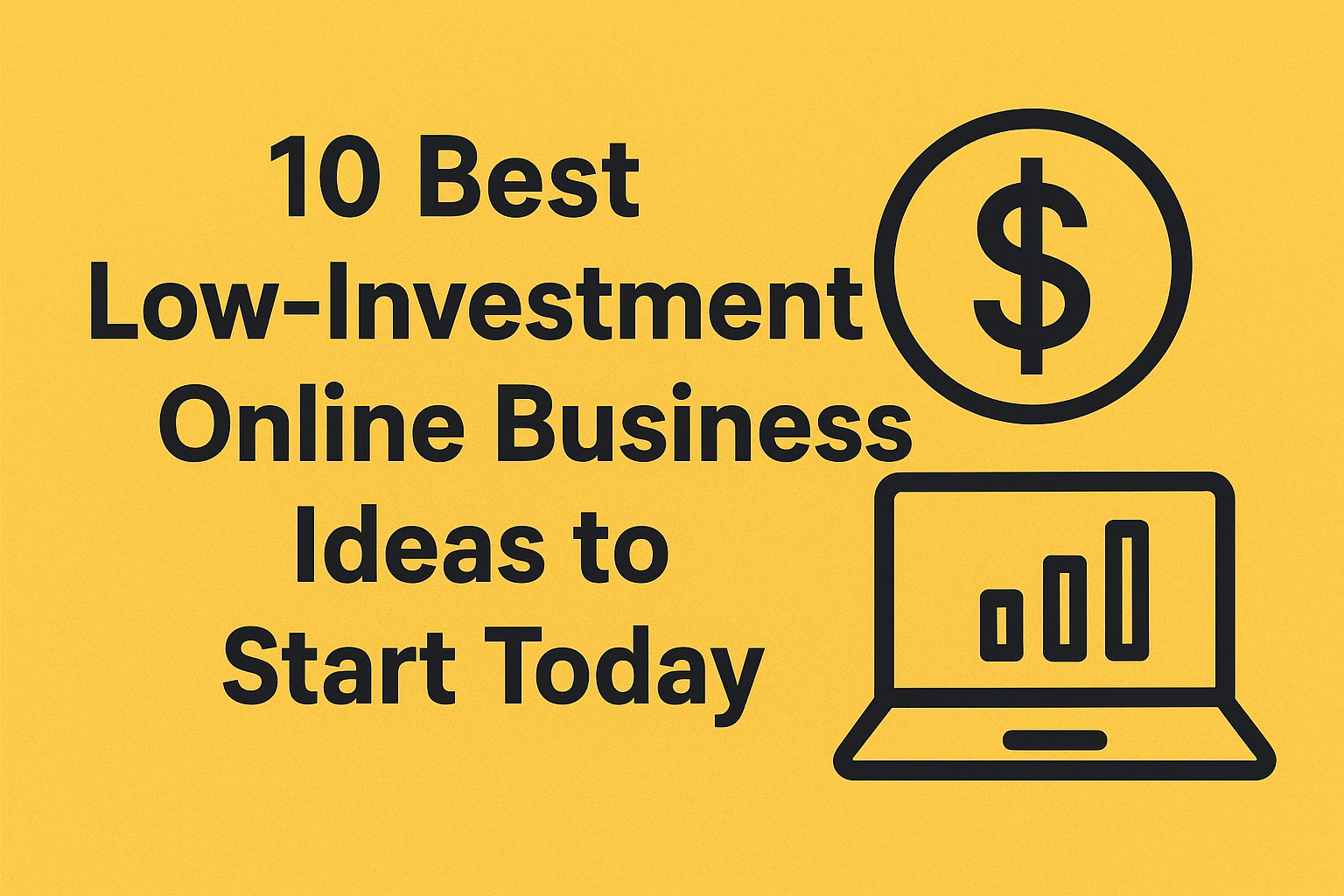 10 Best Low-Investment Online Business Ideas thumbnail